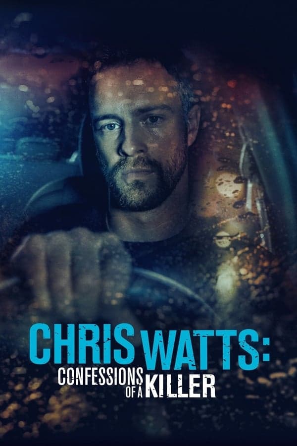 ดูหนังออนไลน์ฟรีเรื่อง Chris Watts Confessions of a Killer (2020) ดูหนังออนไลน์ HD พากย์ไทย HD