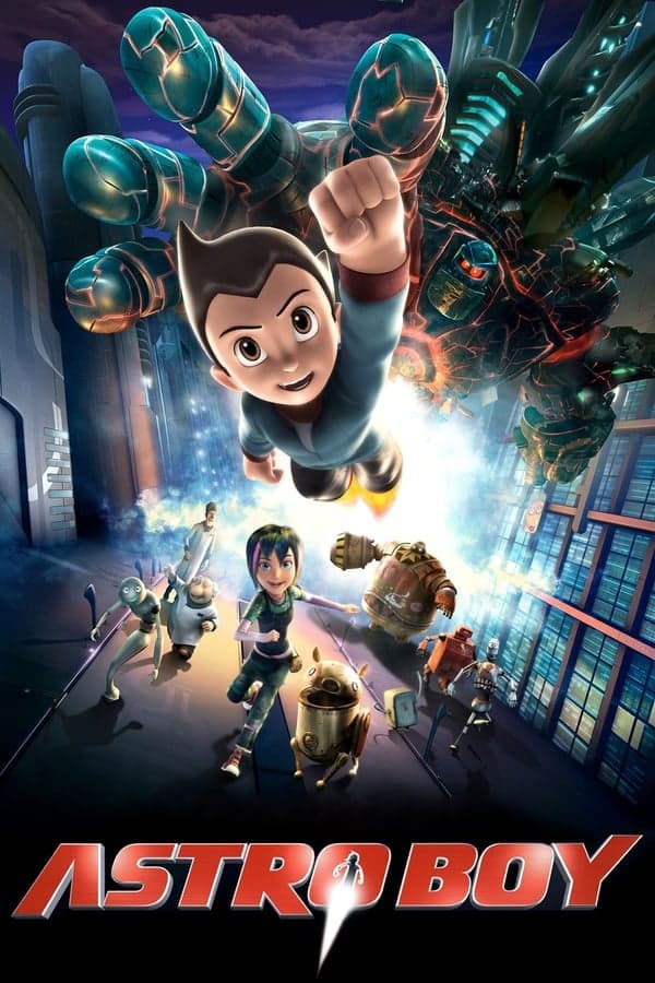 ดูหนังออนไลน์ฟรีเรื่อง Astro Boy (2009) เจ้าหนูพลังปรมาณู ดูหนังออนไลน์ HD พากย์ไทย HD