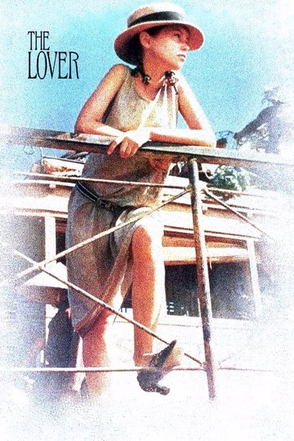 ดูหนังออนไลน์ฟรีเรื่อง The Lover (1992) กลัวทำไม ถ้าใจเป็นของเธอ ดูหนังออนไลน์ HD พากย์ไทย HD