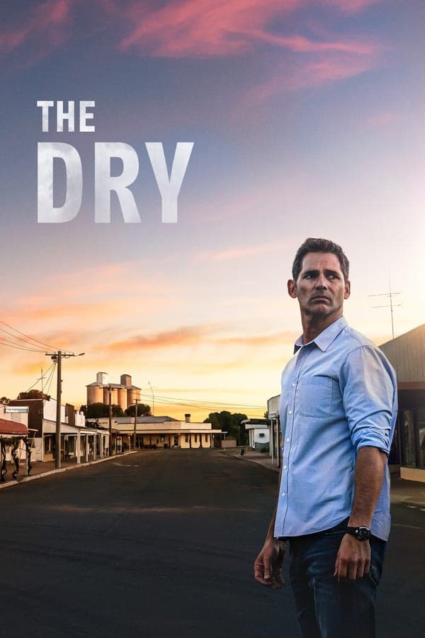 ดูหนังออนไลน์ฟรีเรื่อง The Dry (2020) คืนถิ่นสืบ ดูหนังออนไลน์ HD พากย์ไทย HD