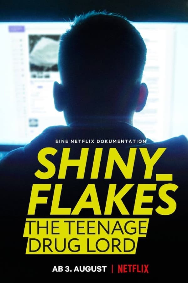 ดูหนังออนไลน์ฟรีเรื่อง Shiny Flakes The Teenage Drug Lord (2021) ชายนี่ เฟลคส์ เจ้าพ่อยาวัยรุ่น ดูหนังออนไลน์ HD พากย์ไทย HD