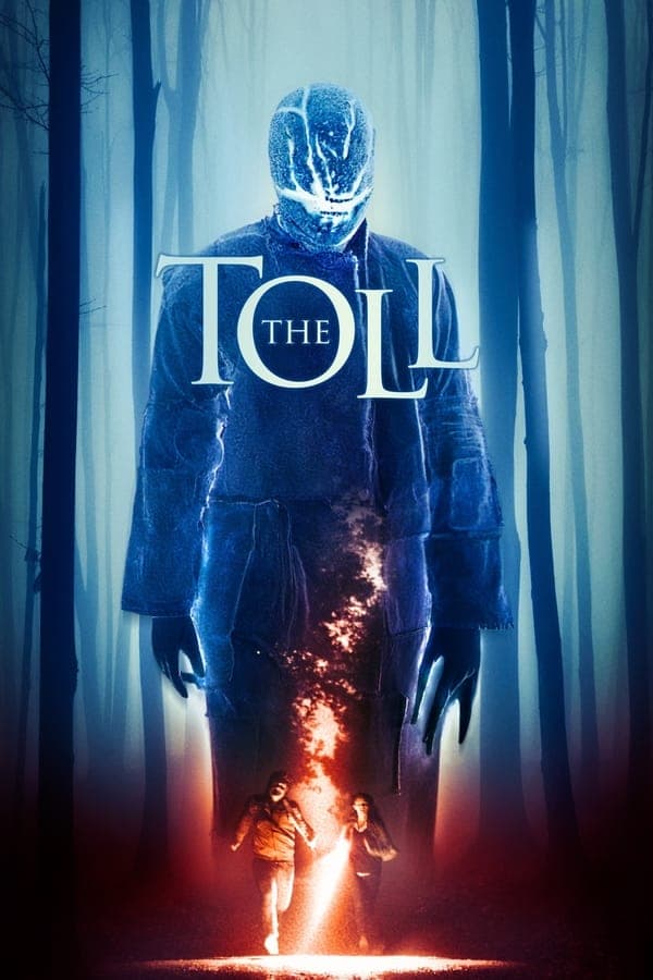 ดูหนังออนไลน์ฟรีเรื่อง The Toll (2020) ดูหนังออนไลน์ HD พากย์ไทย HD