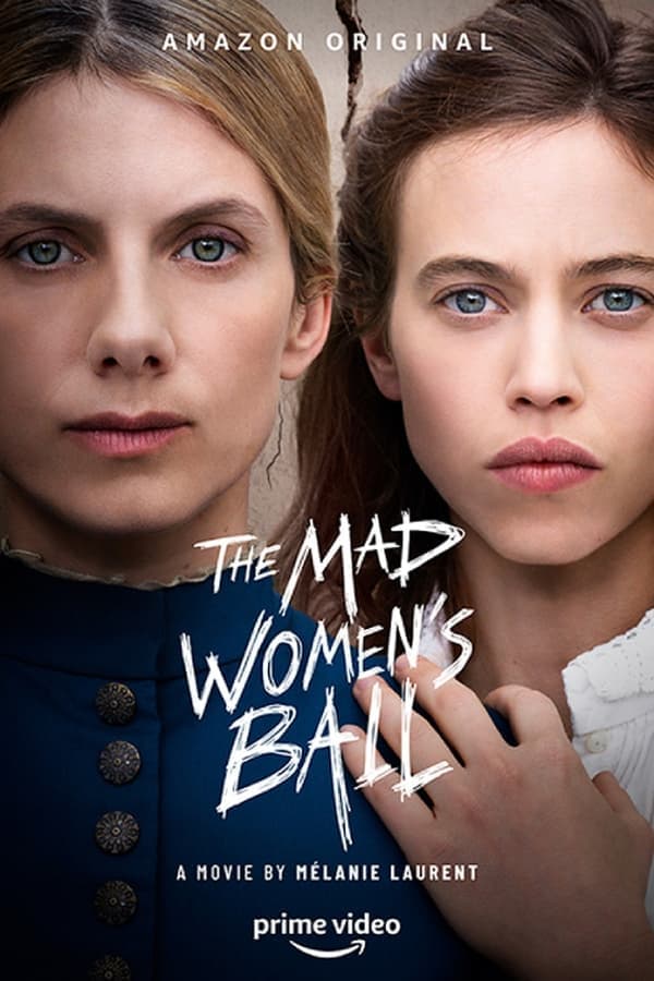 ดูหนังออนไลน์ฟรีเรื่อง The Mad Women’s Ball (2021) ดูหนังออนไลน์ HD พากย์ไทย HD