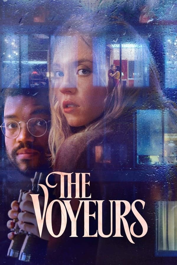 ดูหนังออนไลน์ฟรีเรื่อง The Voyeurs (2021) ส่อง แส่ ซวย ดูหนังออนไลน์ HD พากย์ไทย HD
