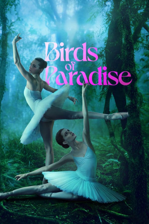 ดูหนังออนไลน์ฟรีเรื่อง Birds of Paradise (2021) ปักษาสวรรค์ ดูหนังออนไลน์ HD พากย์ไทย HD