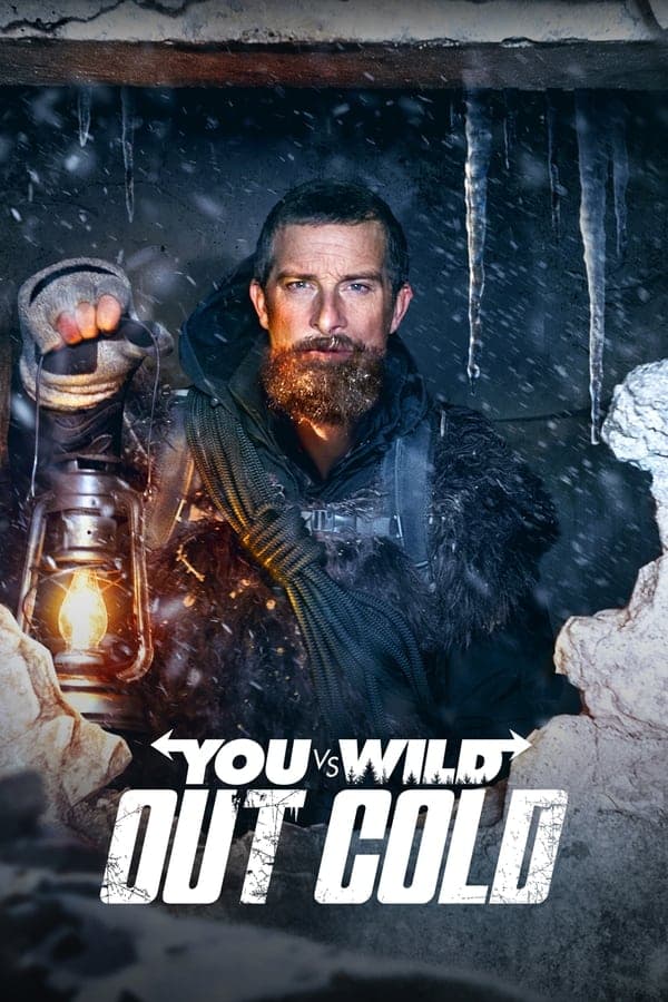 ดูหนังออนไลน์ฟรีเรื่อง You Vs. Wild Out Cold (2021) ผจญภัยสุดขั้วกับแบร์ กริลส์ ฝ่าหิมะ ดูหนังออนไลน์ HD พากย์ไทย HD