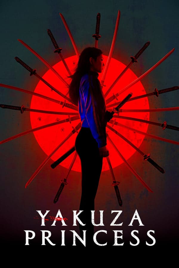 ดูหนังออนไลน์ฟรีเรื่อง Yakuza Princess (2021) ดูหนังออนไลน์ HD พากย์ไทย HD