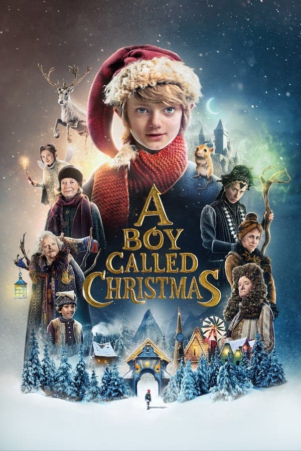 ดูหนังออนไลน์ฟรีเรื่อง A Boy Called Christmas (2021) เด็กชายที่ชื่อคริสต์มาส ดูหนังออนไลน์ HD พากย์ไทย HD