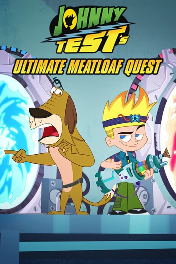 ดูหนังออนไลน์ฟรีเรื่อง Johnny Test’s Ultimate Meatloaf Quest (2021) จอห์นนี่ เทสต์ ตะลุยมีตโลฟสุดขอบฟ้า ดูหนังออนไลน์ HD พากย์ไทย HD