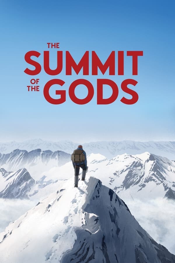 ดูหนังออนไลน์ฟรีเรื่อง The Summit Of The Gods (2021) เหล่าเทพภูผา ดูหนังออนไลน์ HD พากย์ไทย HD
