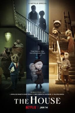 ดูหนังออนไลน์ฟรีเรื่อง The House (2021) เดอะ เฮาส์ ดูหนังออนไลน์ HD พากย์ไทย HD