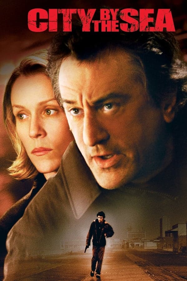 ดูหนังออนไลน์ฟรีเรื่อง City by the Sea (2002) ล้างบัญชีฆ่า ดูหนังออนไลน์ HD พากย์ไทย HD