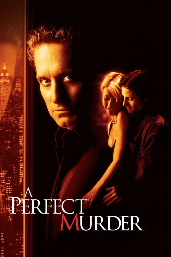 ดูหนังออนไลน์ฟรีเรื่อง A Perfect Murder (1998) เจ็บหรือตายอันตรายเท่ากัน ดูหนังออนไลน์ HD พากย์ไทย HD