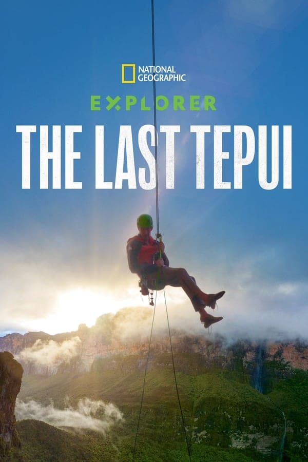 ดูหนังออนไลน์ฟรีเรื่อง Explorer The Last Tepui (2022) พากย์ไทย ดูหนังออนไลน์ HD พากย์ไทย HD