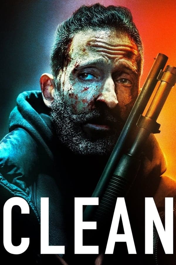 ดูหนังออนไลน์ฟรีเรื่อง Clean (2022) บรรยายไทย ดูหนังออนไลน์ HD พากย์ไทย HD