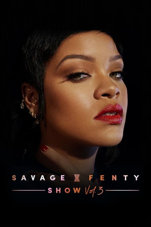 ดูหนังออนไลน์ฟรีเรื่อง Savage X Fenty Show Vol 3 (2021) บรรยายไทย ดูหนังออนไลน์ HD พากย์ไทย HD