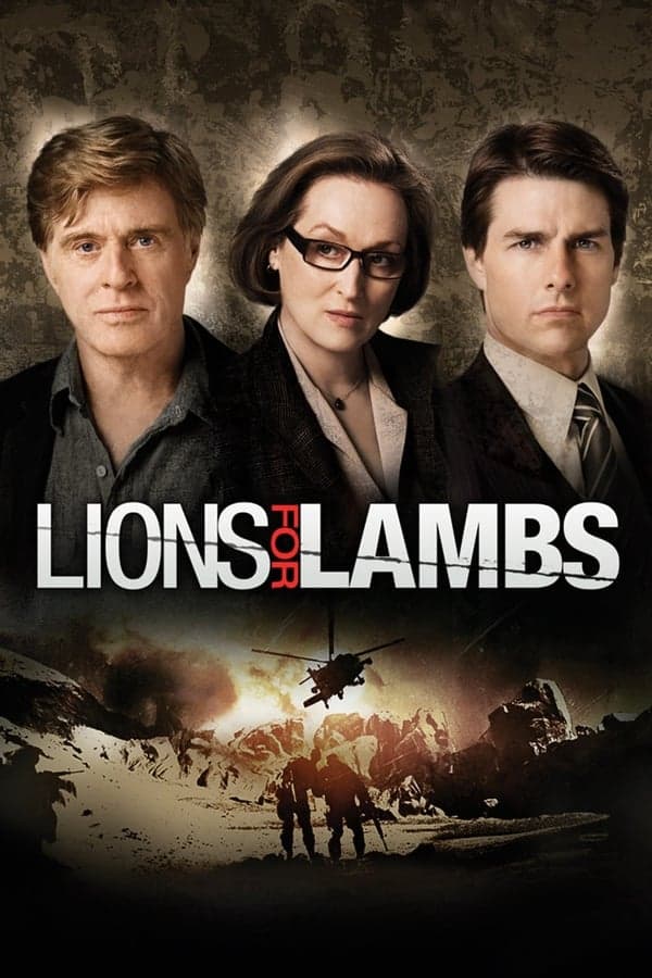 ดูหนังออนไลน์ฟรีเรื่อง Lions for Lambs (2007) ปมซ่อนเร้นโลกสะพรึง ดูหนังออนไลน์ HD พากย์ไทย HD