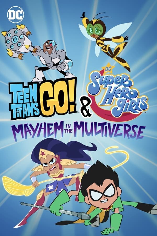 ดูหนังออนไลน์ฟรีเรื่อง Teen Titans Go & DC Super Hero Girls Mayhem in the Multiverse (2022) บรรยายไทย ดูหนังออนไลน์ HD พากย์ไทย HD
