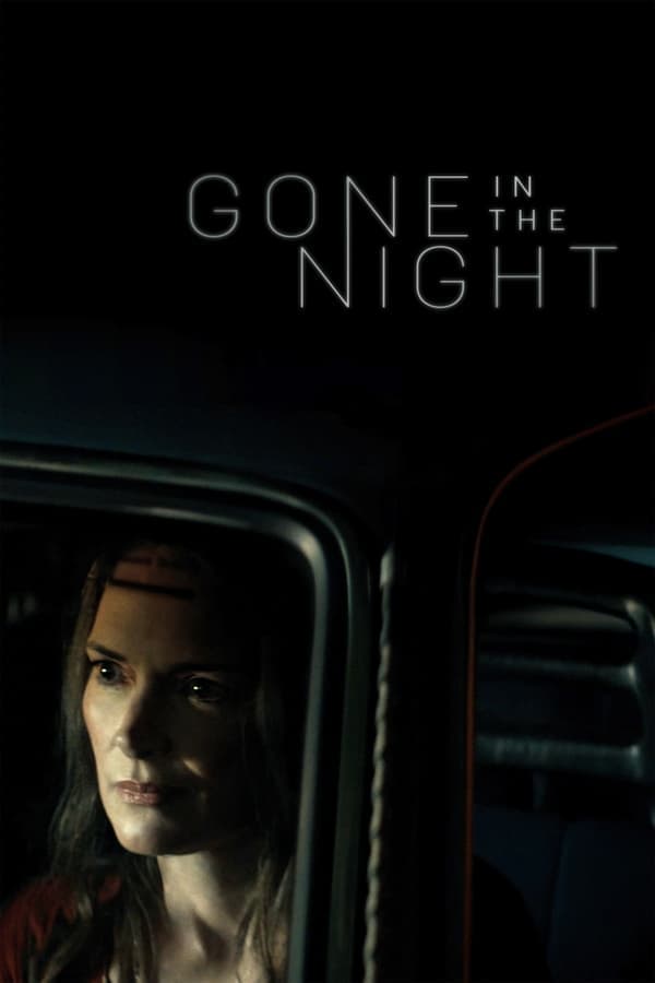 ดูหนังออนไลน์ฟรีเรื่อง Gone in the Night (2022) บรรยายไทย ดูหนังออนไลน์ HD พากย์ไทย HD