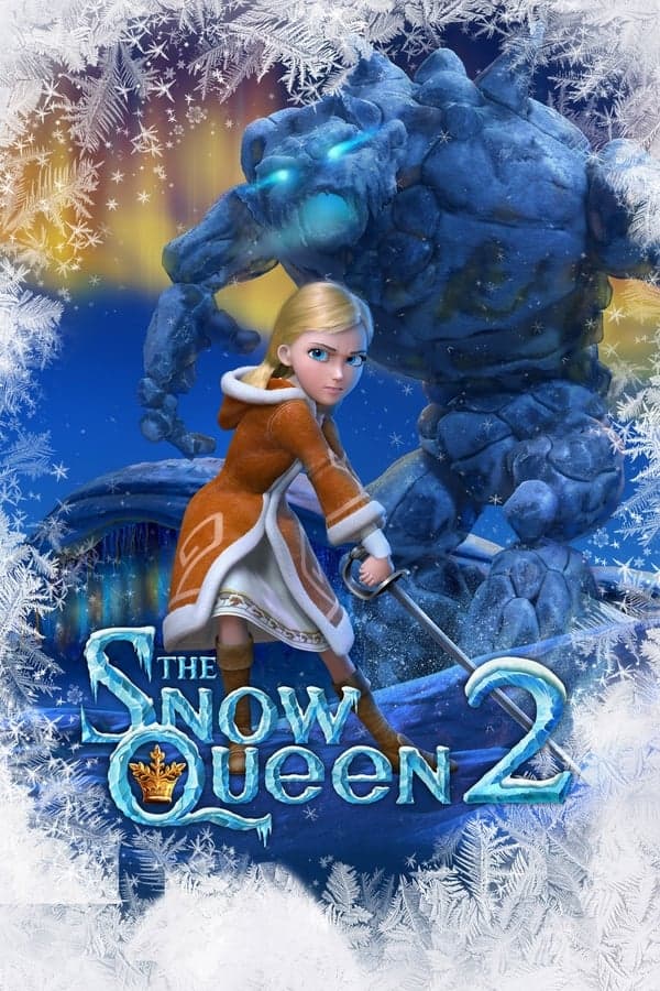 ดูหนังออนไลน์ฟรีเรื่อง The Snow Queen 2: Refreeze สงครามราชินีหิมะ 2 (2014) ดูหนังออนไลน์ HD พากย์ไทย HD