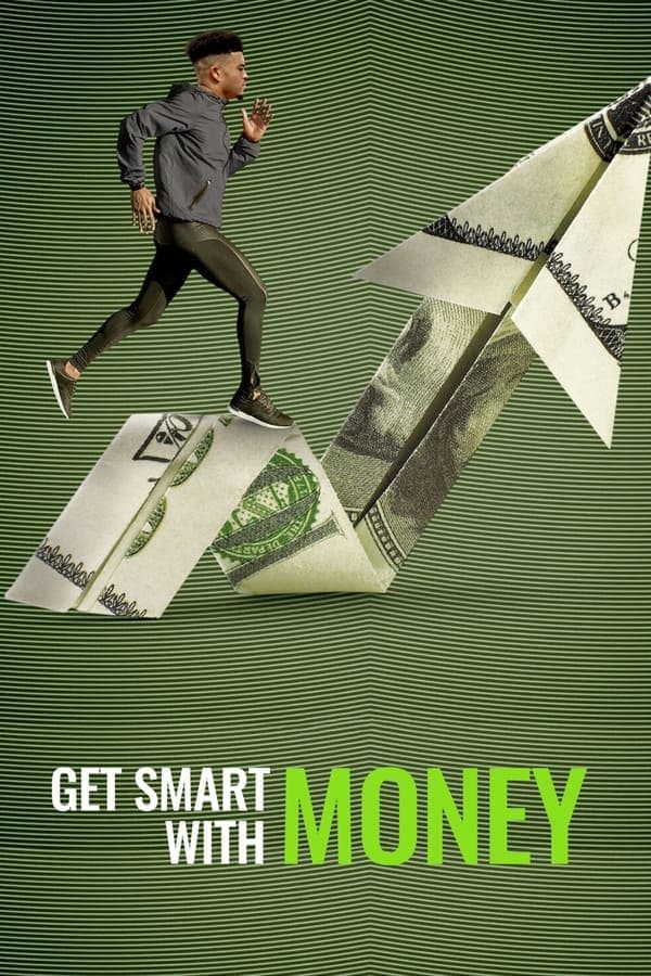 ดูหนังออนไลน์ฟรีเรื่อง Get Smart with Money (2022) ฉลาดรู้เรื่องเงิน ดูหนังออนไลน์ HD พากย์ไทย HD