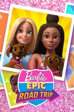 ดูหนังออนไลน์ฟรีเรื่อง Barbie Epic Road Trip (2022) บาร์บี้ โร้ดทริปมหัศจรรย์ ดูหนังออนไลน์ HD พากย์ไทย HD