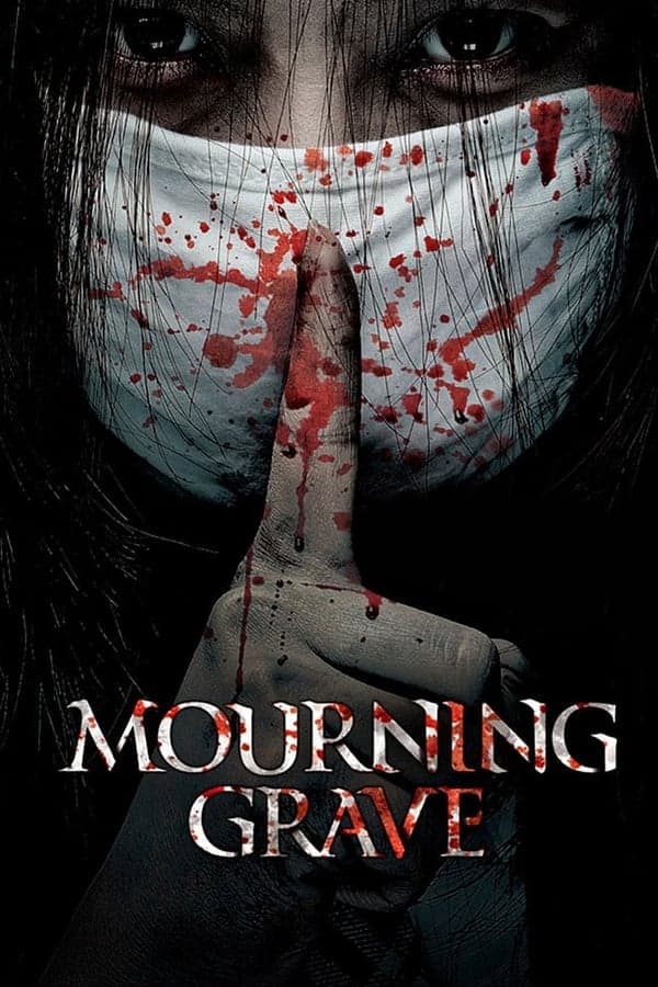 ดูหนังออนไลน์ฟรีเรื่อง Mourning Grave (2014) สัมผัสมรณะ ดูหนังออนไลน์ HD พากย์ไทย HD