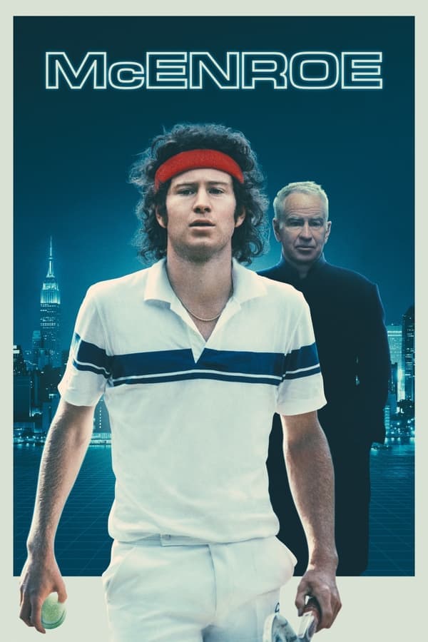 ดูหนังออนไลน์ฟรีเรื่อง McEnroe (2022) ดูหนังออนไลน์ HD พากย์ไทย HD