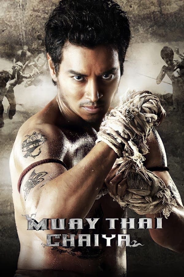 ดู Muay Thai Chaiya (2007) ไชยา HD หนังไทย (Thai Movies)