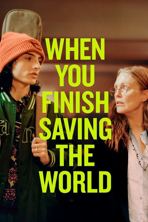 ดูหนังออนไลน์ฟรีเรื่อง When You Finish Saving the World (2022) ดูหนังออนไลน์ HD พากย์ไทย HD