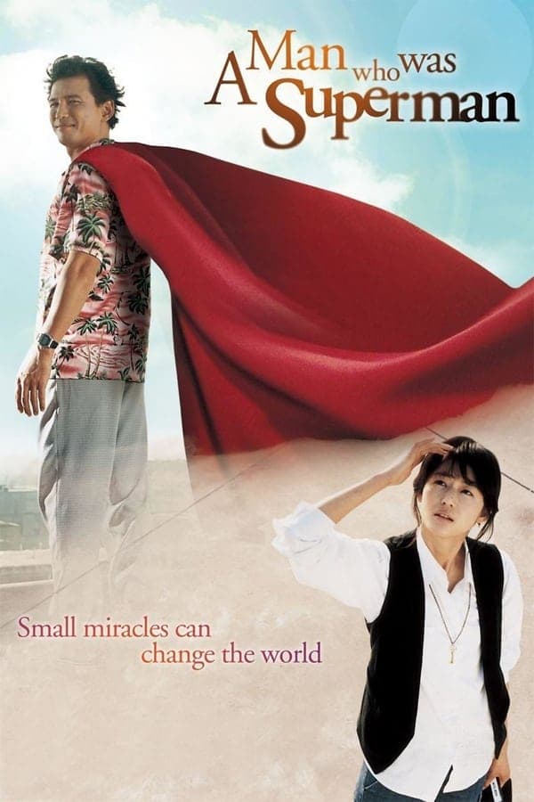 ดูหนังออนไลน์ฟรีเรื่อง A Man Who Was Superman (2008) ยัยตัวร้ายกะนายซูเปอร์แมน ดูหนังออนไลน์ HD พากย์ไทย HD