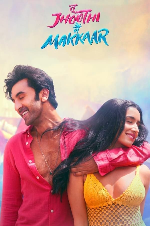 ดูหนังออนไลน์ฟรีเรื่อง Tu Jhoothi Main Makkaar (2023) ดูหนังออนไลน์ HD พากย์ไทย HD