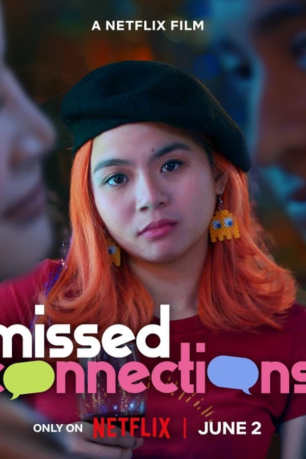 ดูหนังออนไลน์ฟรีเรื่อง Missed Connections (2023) เพราะไม่อยากพลาดรัก ดูหนังออนไลน์ HD พากย์ไทย HD