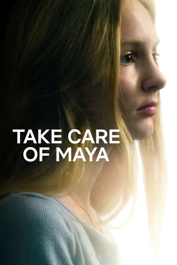 ดูหนังออนไลน์ฟรีเรื่อง Take Care of Maya (2023) ใครจะดูแลมายา ดูหนังออนไลน์ HD พากย์ไทย HD