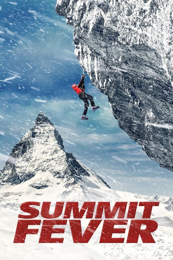 ดูหนังออนไลน์ฟรีเรื่อง Summit Fever (2022) ดูหนังออนไลน์ HD พากย์ไทย HD