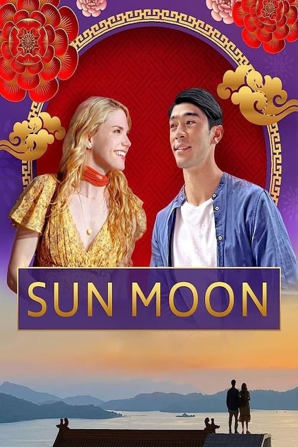 ดูหนังออนไลน์ฟรีเรื่อง Sun Moon (2023) ดวงอาทิตย์ พระจันทร์ ดูหนังออนไลน์ HD พากย์ไทย HD