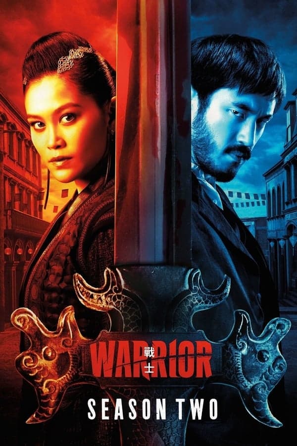 ดูหนังออนไลน์ฟรีเรื่อง Warrior วอร์ริเออร์ Season 2 (2020) ดูหนังออนไลน์ HD พากย์ไทย HD