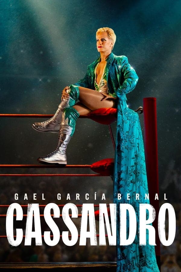 ดูหนังออนไลน์ฟรีเรื่อง Cassandro (2023) ดูหนังออนไลน์ HD พากย์ไทย HD