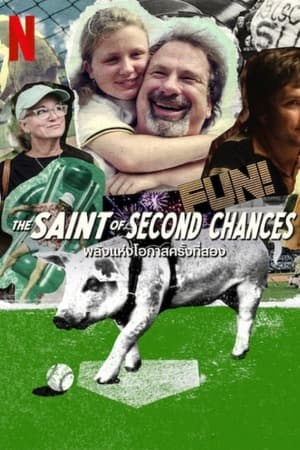 ดูหนังออนไลน์ฟรีเรื่อง The Saint of Second Chances (2023) พลังแห่งโอกาสครั้งที่สอง ดูหนังออนไลน์ HD พากย์ไทย HD