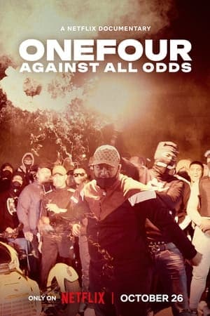 ดูหนังออนไลน์ฟรีเรื่อง ONEFOUR: Against All Odds (2023) ดูหนังออนไลน์ HD พากย์ไทย HD