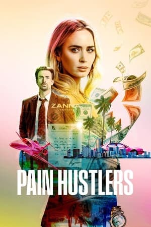 ดูหนังออนไลน์ฟรีเรื่อง Pain Hustlers (2023) ดูหนังออนไลน์ HD พากย์ไทย HD
