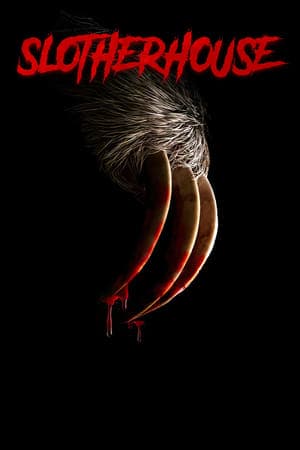ดูหนังออนไลน์ฟรีเรื่อง Slotherhouse (2023) ดูหนังออนไลน์ HD พากย์ไทย HD