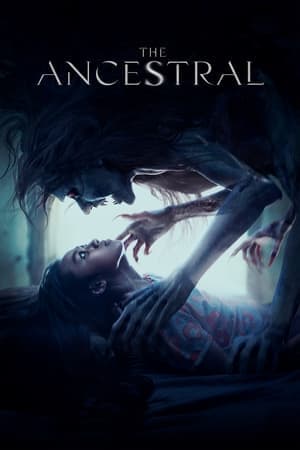ดูหนังออนไลน์ฟรีเรื่อง The Ancestral (Bóng Ðè) (2022) สาปบรรพบุรุษ ดูหนังออนไลน์ HD พากย์ไทย HD