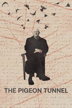 ดูหนังออนไลน์ฟรีเรื่อง The Pigeon Tunnel (2023) ดูหนังออนไลน์ HD พากย์ไทย HD