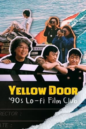 ดูหนังออนไลน์ฟรีเรื่อง Yellow Door: ’90s Lo-fi Film Club (2023) ชมรมหนังยุค 90 ดูหนังออนไลน์ HD พากย์ไทย HD