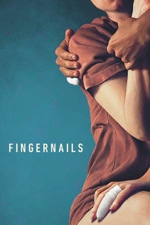 ดูหนังออนไลน์ฟรีเรื่อง Fingernails (2023) ดูหนังออนไลน์ HD พากย์ไทย HD