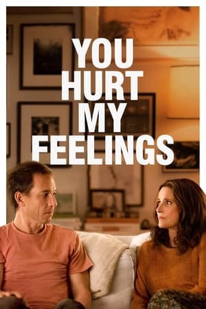 ดูหนังออนไลน์ฟรีเรื่อง You Hurt My Feelings (2023) เจ็บเพราะรัก ดูหนังออนไลน์ HD พากย์ไทย HD