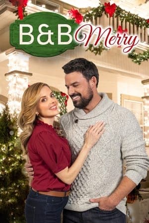 ดูหนังออนไลน์ฟรีเรื่อง B&B Merry (2022) ดูหนังออนไลน์ HD พากย์ไทย HD