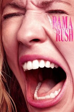 ดูหนังออนไลน์ฟรีเรื่อง Bama Rush (2023) ดูหนังออนไลน์ HD พากย์ไทย HD
