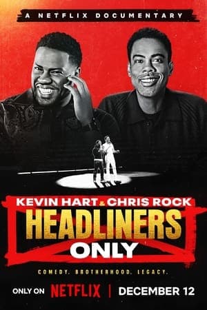 ดูหนังออนไลน์ฟรีเรื่อง Kevin Hart & Chris Rock Headliners Only (2023) เควิน ฮาร์ทและคริส ร็อค คนดังเท่านั้น ดูหนังออนไลน์ HD พากย์ไทย HD